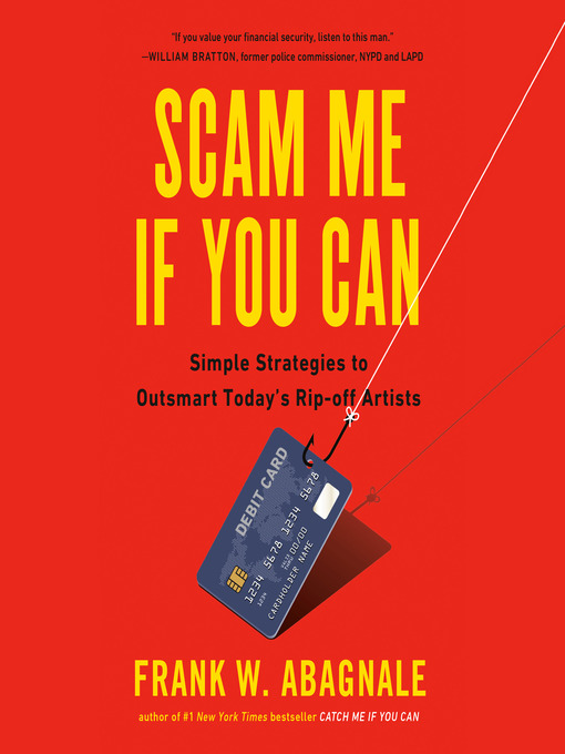 Title details for Scam Me If You Can by Frank Abagnale - Wait list